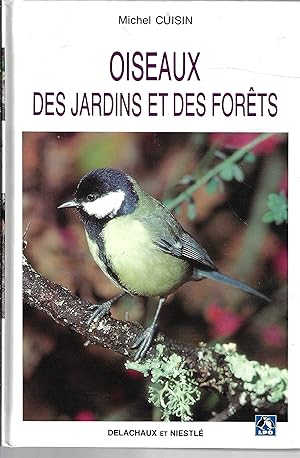 Oiseaux des jardins et des forets (French Edition)