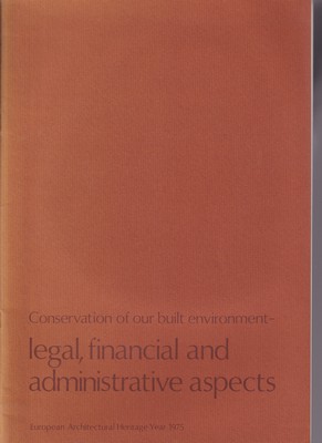 Seller image for Conservation of our built environment - legal, financial and administrative aspectives for sale by Kennys Bookstore