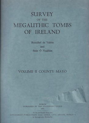 Seller image for Survey of the Megalithic Tombs of Ireland: Volume II, County Mayo for sale by Kennys Bookstore