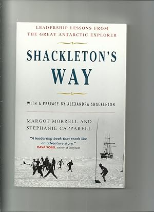 Seller image for Shackleton's Way; Leadership Lessons from the Great Antarctic Explorer for sale by Roger Lucas Booksellers