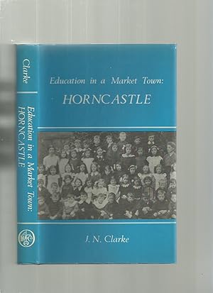 Education in a Market Town: Horncastle