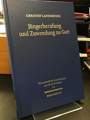 Seller image for Jngerberufung und Zuwendung zu Gott. Ein exegetischer Beitrag zum Konzept der matthischen Soteriologie im Anschlu an Mt 9,9 - 13. (= Wissenschaftliche Untersuchungen zum Neuen Testament WUNT 133). for sale by Altstadt-Antiquariat Nowicki-Hecht UG