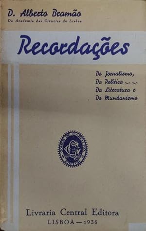 Immagine del venditore per RECORDAES DO JORNALISMO, DA POLTICA, DA LITERATURA E DO MUNDANISMO. venduto da Livraria Castro e Silva