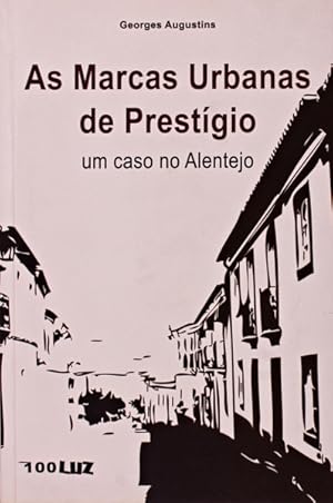 Immagine del venditore per AS MARCAS URBANAS DE PREST�GIO:UM CASO NO ALENTEJO. venduto da Livraria Castro e Silva