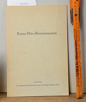 Erna Düx-Bornemann (= Aus dem Schriftgut unserer Heimat VI.Folge zusammengestellt von Wilhelm Bud...