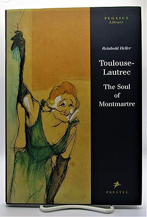 Seller image for Toulouse-Lautrec: The Soul of Montmartre for sale by Book Nook