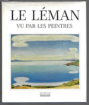 Le Léman vu par les peintres (French Edition)