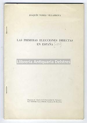 Bild des Verkufers fr Las primera elecciones directas en Espaa. [1834] zum Verkauf von Llibreria Antiquria Delstres