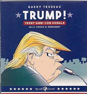 Imagen del vendedor de Trump! : trent'anni con Donald a la venta por MULTI BOOK