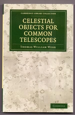 Celestial Objects for Common Telescopes (Cambridge Library Collection - Astronomy)