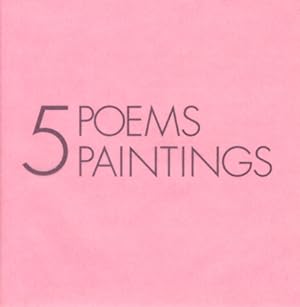 Five Poems / Five Paintings