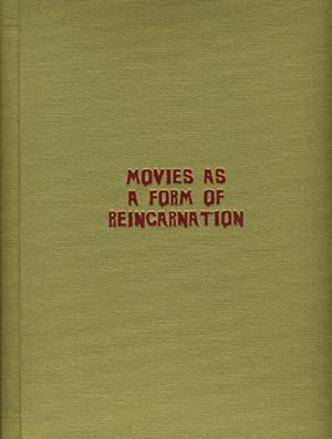 Movies as a Form of Reincarnation