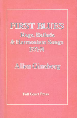 Immagine del venditore per First Blues: Rags, Ballads, & Harmonium Songs, 1971-1974 venduto da Granary Books