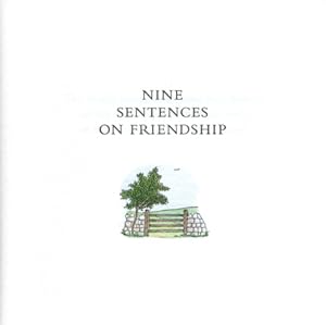 Nine Sentences on Friendship