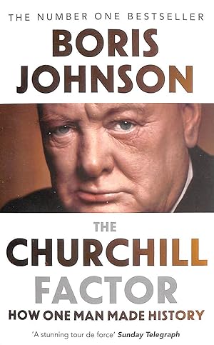Immagine del venditore per The Churchill Factor: How One Man Made History venduto da M Godding Books Ltd