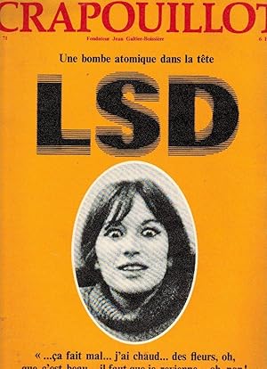 Crapouillot, Nr. 71: Une bombe atomique dans la téte; LSD / Philippe Grumbach, Roger-Jean Ségalat...