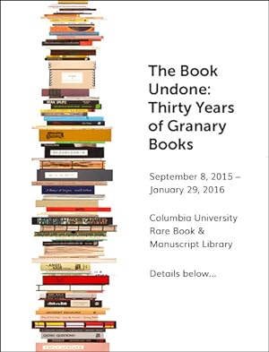 The Book Undone: Thirty Years of Granary Books