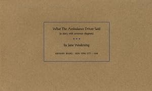 Seller image for What the Ambulance Driver Said for sale by Granary Books