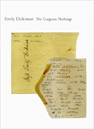 The Gorgeous Nothings: Emily Dickinson's Envelope Poems