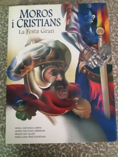 Imagen del vendedor de Moros i cristians. La Festa Gran. a la venta por Librera El Crabo