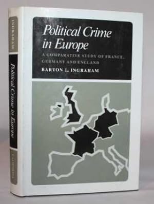 Bild des Verkufers fr Political Crime in Europe. A Comparative Study of France, Germany and England zum Verkauf von H4o Books