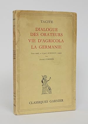 Bild des Verkufers fr Dialogue Des Orateurs: Vie d'Agricola La Germaine zum Verkauf von Minotavros Books,    ABAC    ILAB