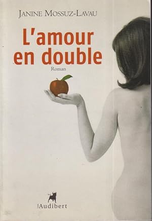 Image du vendeur pour L'amour en double : roman mis en vente par PRISCA