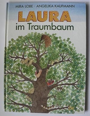 Bild des Verkufers fr Laura im Traumbaum zum Verkauf von Antiquariat UPP