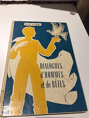 Seller image for Dialogues d'hommes et de btes. for sale by Hare Books