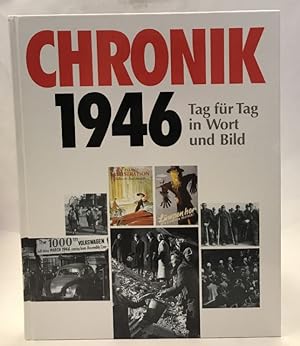 Seller image for Chronik 1946. Tag fr Tag in Wort und Bild for sale by Der Buchfreund