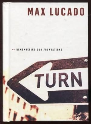 Image du vendeur pour Turn: Remembering Our Foundations mis en vente par E Ridge Fine Books