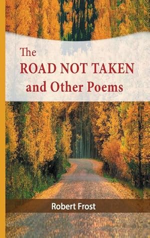 Seller image for The Road Not Taken and Other Poems for sale by AHA-BUCH GmbH
