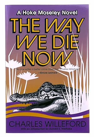 Seller image for The Way We Die Now: A Hoke Moseley Novel for sale by Black Falcon Books