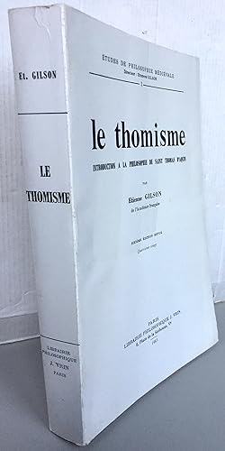 Le thomisme introduction à la philosophie de Saint Thomas d'Aquin sixième édition revue
