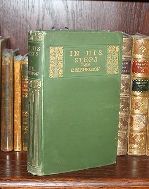 Seller image for IN HIS STEPS {1st UK Hardcover Edition} plus extra The Crucifixion of Philip Strong for sale by Foley & Sons Fine Editions