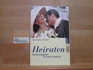 Seller image for Heiraten : Rechtsratgeber fr das Eheglck. Mit Zeichn. von Matthias Kroth / Rororo ; 60901 : rororo-Sachbuch for sale by Antiquariat im Kaiserviertel | Wimbauer Buchversand