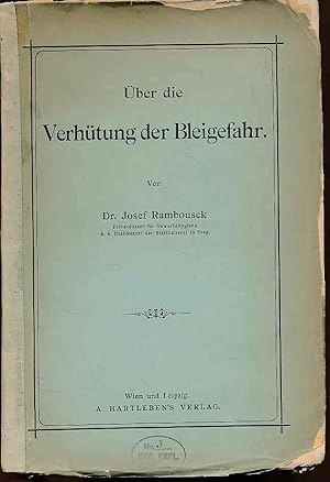 Bild des Verkufers fr ber die Verhtung der Bleigefahr. zum Verkauf von Fundus-Online GbR Borkert Schwarz Zerfa