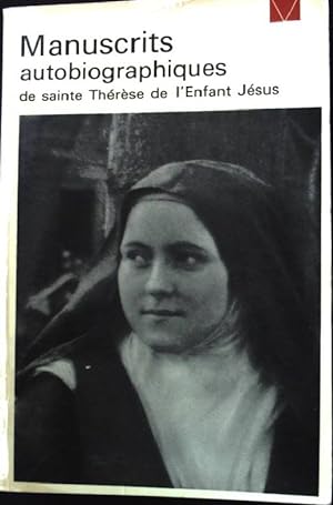 Manuscrits autobiographiques de sainte Therese de l' Enfant Jesus.