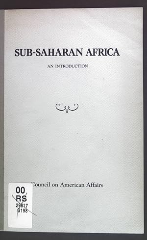 Bild des Verkufers fr Sub-Saharan Africa: An introduction. zum Verkauf von books4less (Versandantiquariat Petra Gros GmbH & Co. KG)