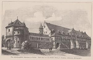 orig. Holzstich - Das wiederhergestellte Kaiserhaus zu Goslar