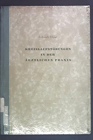 Imagen del vendedor de Kreislaufstrungen in der rztlichen Praxis: Symptomatik, Diagnostik, Therapie. a la venta por books4less (Versandantiquariat Petra Gros GmbH & Co. KG)