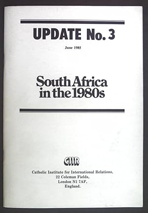 Bild des Verkufers fr South Africa in the 1980s. Update No. 3 June 1985. zum Verkauf von books4less (Versandantiquariat Petra Gros GmbH & Co. KG)