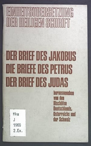 Imagen del vendedor de Der Brief des Jakobus, Die Briefe des Petrus, Der Brief des Judas. Einheitsbersetzung der Heiligen Schrift. a la venta por books4less (Versandantiquariat Petra Gros GmbH & Co. KG)