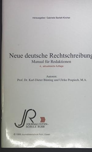 Bild des Verkufers fr Neue deutsche Rechtschreibung: Manual fr Redaktionen. zum Verkauf von books4less (Versandantiquariat Petra Gros GmbH & Co. KG)