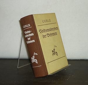 Volksmährchen der Böhmen. [2 Bände in 1 Band]. Bearbeitet von Wolfgang Adolph Gerle.