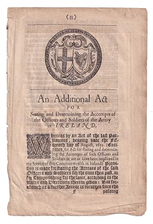 Image du vendeur pour An additional act for stating and determining the accompts of the officers and soldiers of the army in Ireland mis en vente par Arundel Books