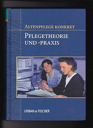 Seller image for Michalke, Altenpflege konkret - Pflegetheorie und -praxis for sale by sonntago DE