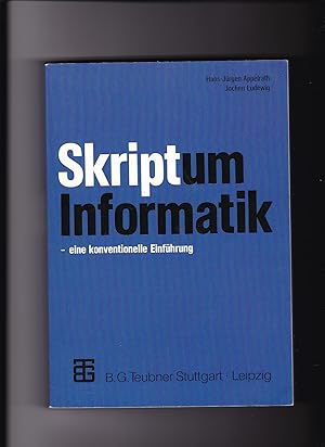 Seller image for Hans-Jrgen Appelrath, Skriptum Informatik - Eine konventionelle Einfhrung for sale by sonntago DE