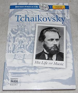 Seller image for Tchaikovsky: His Life & Music for sale by Pheonix Books and Collectibles