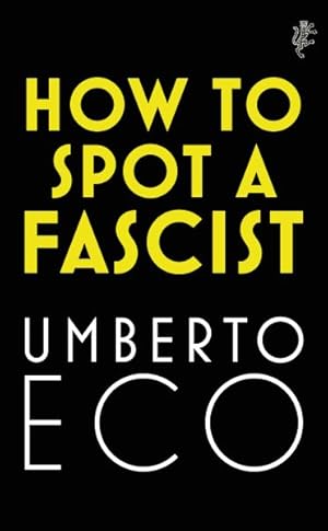 Image du vendeur pour How to Spot a Fascist mis en vente par GreatBookPrices